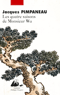 Quatre saisons de monsieur Wu (Les)